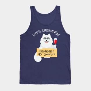 Christmas wine recommended by Dr. Samoyed gift for dog lovers t shirt Tank Top